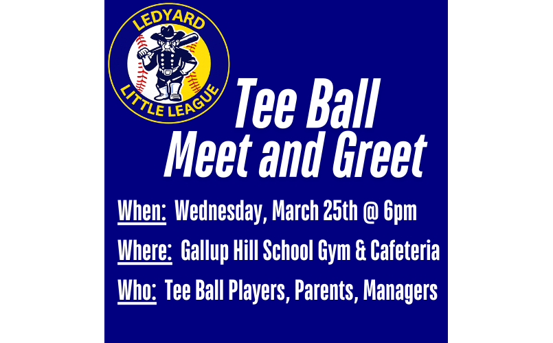 Tee Ball Meet and Greet on March 25th at 6pm